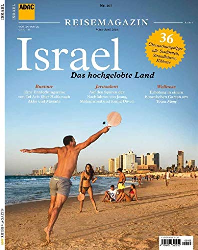 ADAC Reisemagazin Israel: Das hochgelobte Land (ADAC Motorpresse) von Motor Presse Stuttgart GmbH & Co. KG , Vertrieb durch GRÄFE UND UNZER Verlag GmbH