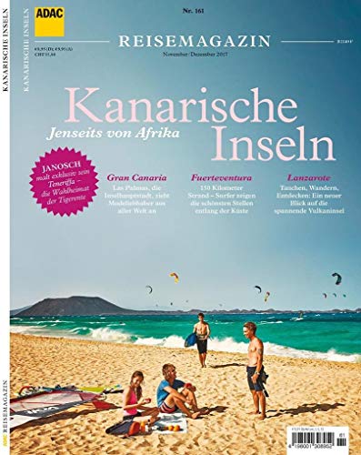 ADAC Reisemagazin Kanarische Inseln: Jenseits von Afrika (ADAC Motorpresse) von Motor Presse Stuttgart GmbH & Co. KG , Vertrieb durch GRÄFE UND UNZER Verlag GmbH