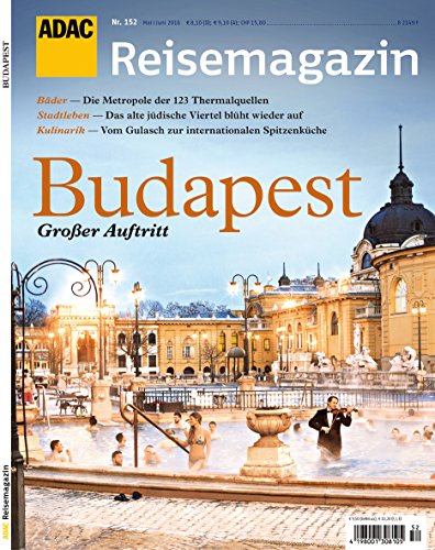 ADAC Reisemagazin Budapest: Großer Auftritt