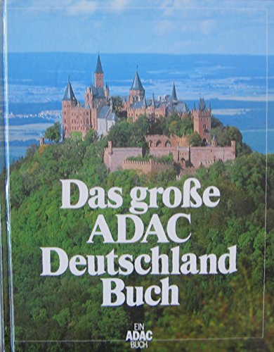 Das grosse ADAC-Deutschland-Buch