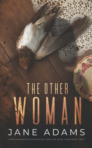 THE OTHER WOMAN a spellbinding psychological thriller with a shocking twist (Totally Gripping Psychological Thrillers) von Joffe Books