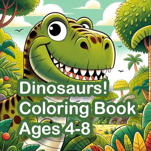 Dinosaurs!: A Joyful Journey for Young Artists von Independently published