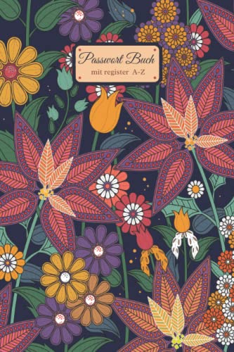 passwort buch mit register A-Z: Passwort organizer mit abc register . Notizbuch für passwörter mit platz zum Schreiben von 312 Password. Passwort-heft Klein a5. von Independently published