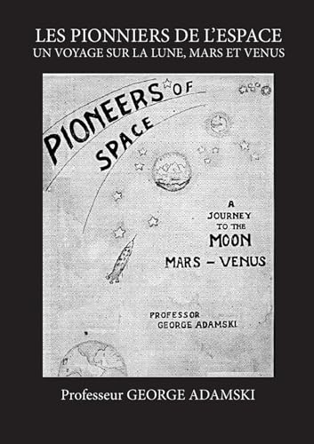 PIONNIERS DE L'ESPACE: UN VOYAGE SUR LA LUNE, MARS et VENUS von Lulu.com
