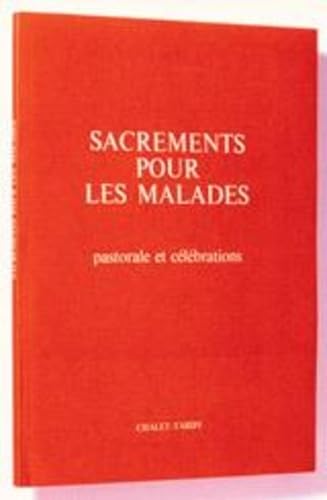 Sacrements pour les malades/ PF pour le célébrant: Petit format pour le célébrant