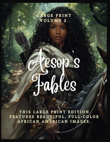 Aesop's Fables Large Print: Volume 2 - Classic Fables for Curious Minds Aesop's Fables Large Print: Volume 2 - Classic Fables for Curious Minds von Alchemy Publishers