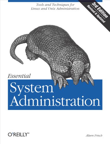 Essential System Administration: Tools and Techniques for Linux and Unix Administration: Tools and Techniques for Linux and Unix Administrators