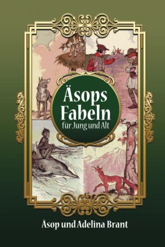 Äsops Fabeln für Jung und Alt: Vereinfachte Fassung für Sprachniveau A2 mit Englisch-deutscher Übersetzung