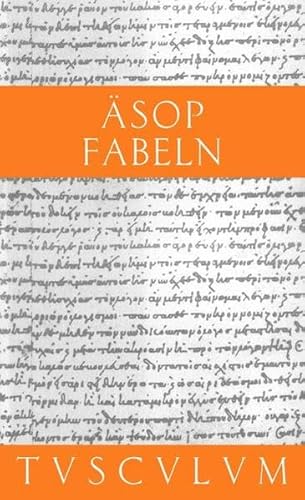 Fabeln: Griechisch - deutsch (Sammlung Tusculum)