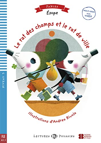 Le rat de ville et le rat des champs: Lektüre mit Audio-Online (Lectures ELI Poussins)