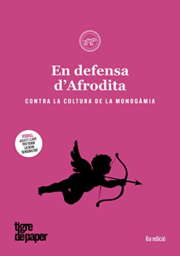 En defensa d'Afrodita: contra la cultura de la monogàmia von TIGRE DE PAPER
