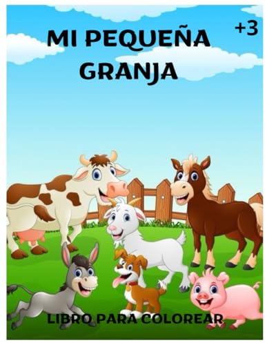 Mi Pequeña Granja: Libro para colorear von Independently published