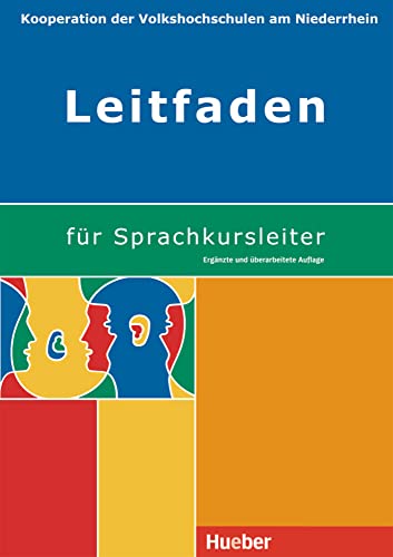 Leitfaden für Sprachkursleiter: Ergänzte und überarbeitete Auflage (Miscelaneous) von HUEBER VERLAG GMBH & CO. KG