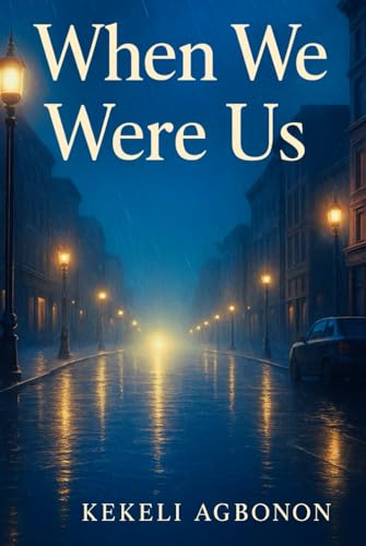 When We Were Us von Independently published
