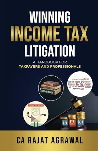 WINNING INCOME TAX LITIGATION: A HANDBOOK FOR TAXPAYERS AND PROFESSIONALS WINNING INCOME TAX LITIGATION: A HANDBOOK FOR TAXPAYERS AND PROFESSIONALS von PENMAN BOOKS