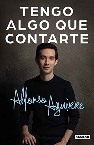 Tengo algo que contarte / I Have Something to Tell You