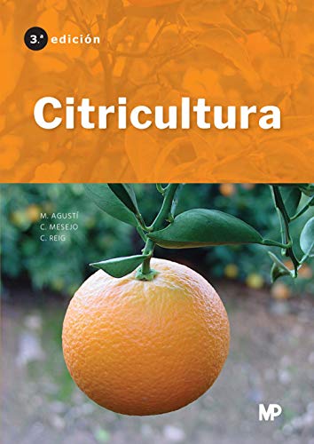 Citricultura 3ª ed. (Agricultura) von Paraninfo