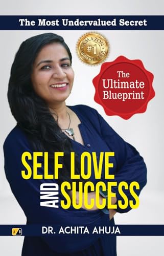 SELF LOVE AND SUCCESS: The Most Undervalued Secret von Adhyyan Books