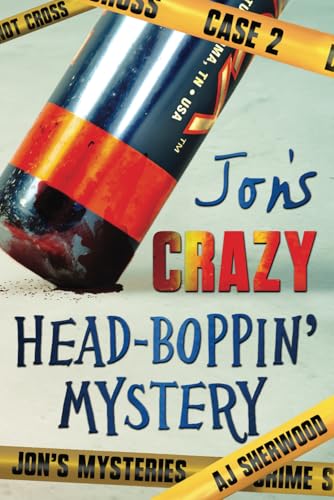 Jon's Crazy Head-Boppin' Mystery (Jon's Mysteries Case, Band 2) von Independently Published