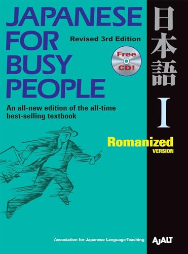 Japanese for Busy People I: Romanized Version (Japanese for Busy People Series, Band 1) von Kodansha America, Inc