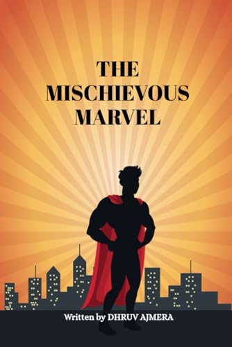 THE MISCHIEVOUS MARVEL THE MISCHIEVOUS MARVEL von BriBooks