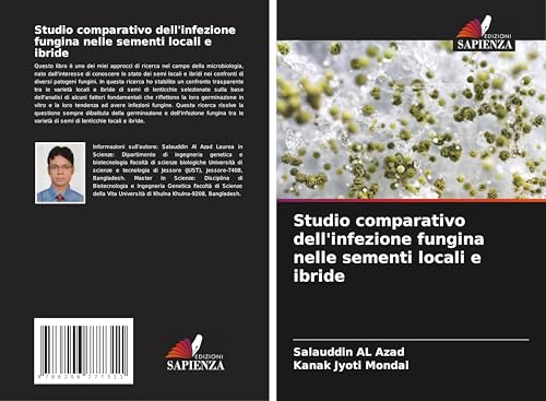 Studio comparativo dell'infezione fungina nelle sementi locali e ibride von Edizioni Sapienza