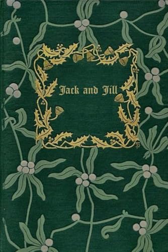 JACK AND JILL: With original illustrations - annotated JACK AND JILL: With original illustrations - annotated von Independently published
