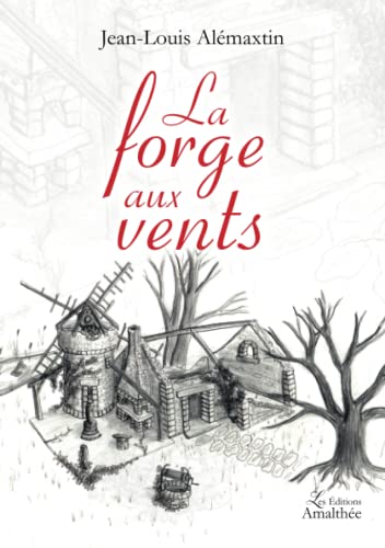 La forge aux vents