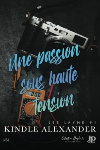 Une passion sous haute tension von Juno Publishing