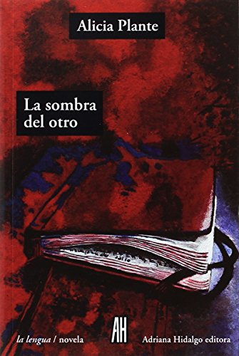 LA SOMBRA DEL OTRO