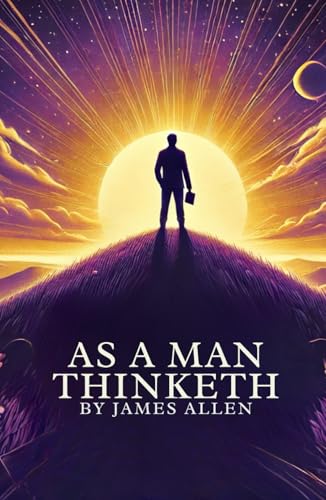 As a Man Thinketh von Independently published