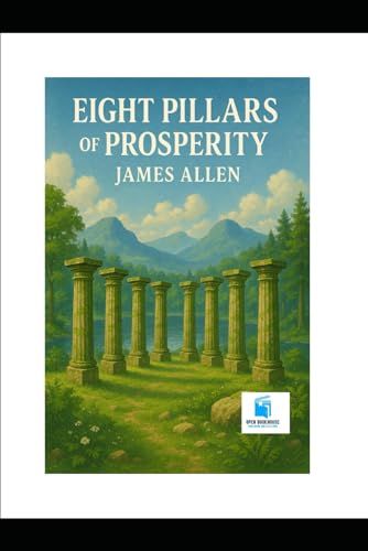 EIGHT PILLARS OF PROSPERITY von Independently published