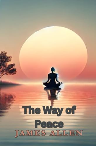 The Way of Peace von Independently published