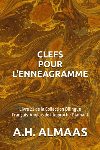 CLEFS POUR L’ENNEAGRAMME: Livre 23 de la Collection Bilingue Français-Anglais de l’Approche Diamant