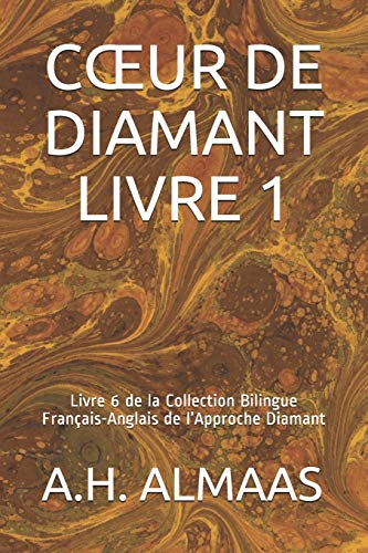 CŒUR DE DIAMANT LIVRE 1: Livre 6 de la Collection Bilingue Français-Anglais de l’Approche Diamant von Independently Published