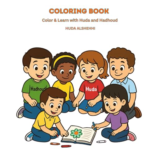 COLORING BOOK: Color & Learn with Huda and Hadhoud von Independently published