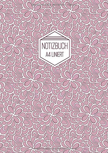 Notizbuch A4 Liniert: Softcover Rosa Weiß Florales Muster