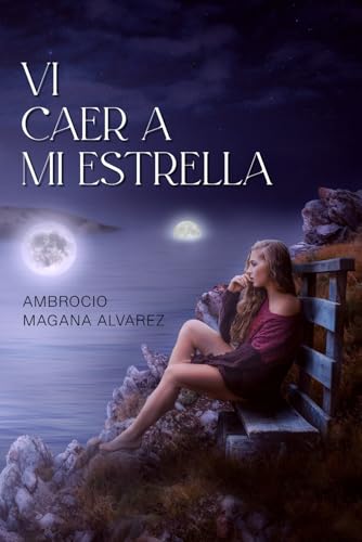 VI CAER A MI ESTRELLA von Independently published