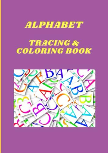 ALPHABET PRO MAX: Coloring & Tracing Book von Independently published