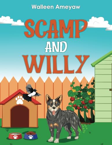 SCAMP AND WILLY SCAMP AND WILLY von Self Publishing