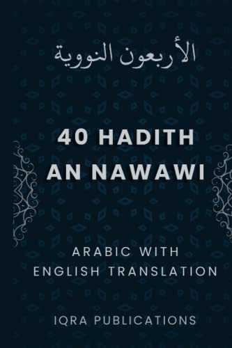 40 HADITH AN NAWAWI: BY IMAM AN NAWAWI von Independently published