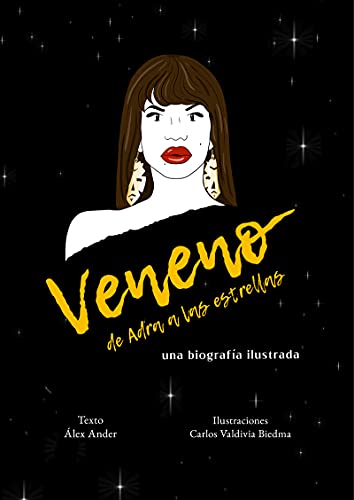 Veneno. De Adra a las estrellas [Próxima aparición]