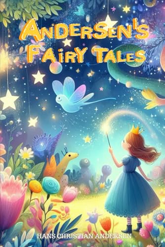 ANDERSEN'S FAIRY TALES ANDERSEN'S FAIRY TALES von Independently published