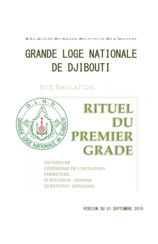 RITUEL DU GRADE D'APPRENTI: GRANDE LOGE NATIONALE DE DJIBOUTI von Independently published
