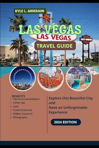 Las Vegas Travel Guide 2024: Your Insider's Guide to A Modern Las Vegas From Glitz to Glamour, MSG sphere, Crystals, Princess Diana, and Trump International von Independently published