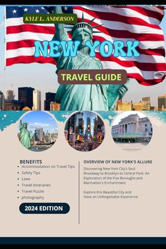 New York Travel Guide 2024: Discovering New York City's Soul Broadway to Brooklyn to Central Park: An Exploration of the Five Boroughs and Manhattan's Enchantment von Independently published