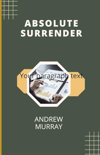Absolute Surrender von Independently published