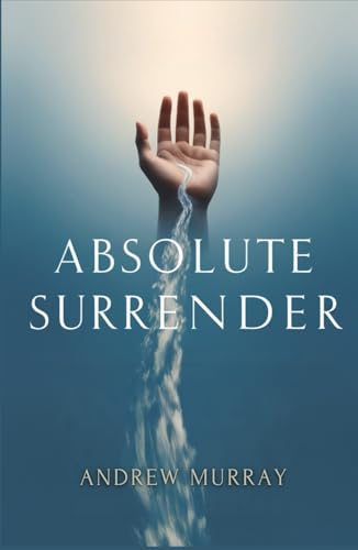 Absolute Surrender Absolute Surrender von Independently published