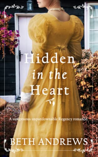 HIDDEN IN THE HEART a sumptuous unputdownable Regency romance (Sussex Regency Romance, Band 1)