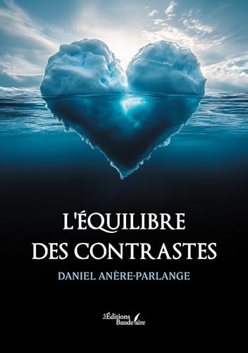 L'équilibre des contrastes von BAUDELAIRE